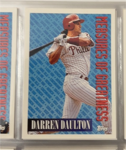 1994 Topps Measures of Greatness #608 Darren Daulton — front