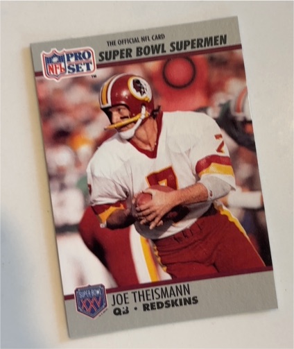 1990 Pro Set Super Bowl Supermen #133 Joe Theismann — front