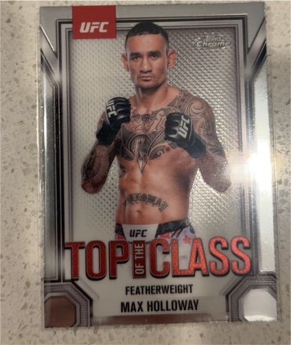 2025 Topps Chrome UFC #TTC-8 Max Holloway Top of the Class — front