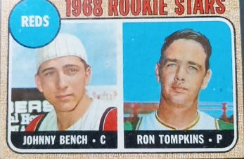 1968 Topps #247 Johnny Bench, Ron Tompkins Rookie Stars — front