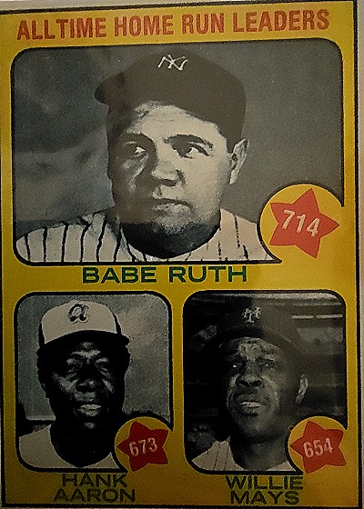 1973 Topps #1 All-Time Home Run Leaders Babe Ruth / Hank Aaron / Willie Mays — front