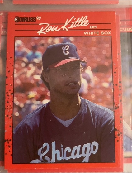 1990 Donruss #148 Ron Kittle — front