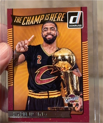2017-18 Donruss #2 Kyrie Irving The Champ is Here — front