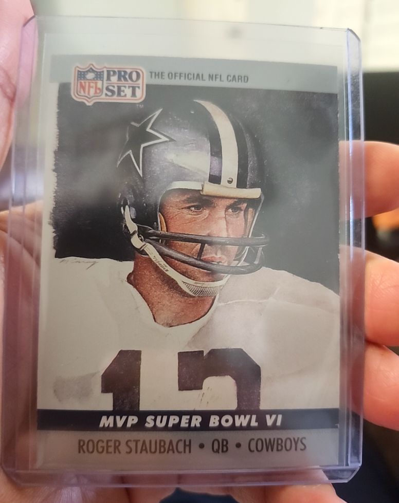 1990 Pro Set #6 Roger Staubach MVP Super Bowl VI — front