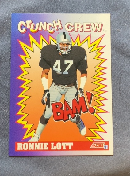 1991 Score #651 Ronnie Lott Crunch Crew — front