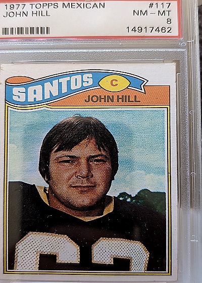 1977 Topps Mexican #117 John Hill — front