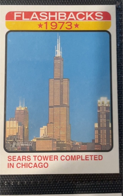 2022 Topps Heritage News Flashbacks #NF-13 Sears Tower Completed in Chicago — front