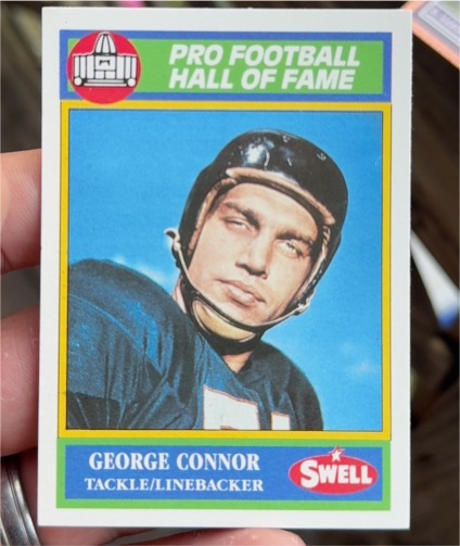 1990 Swell Pro Football Hall of Fame #83 George Connor — front