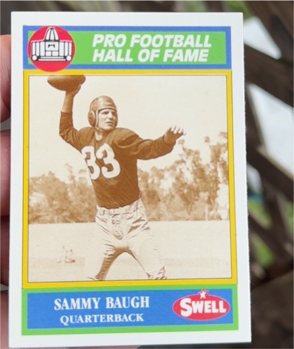 1990 Swell Pro Football Hall of Fame #38 Sammy Baugh — front