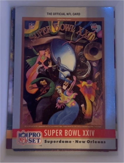 1990 Pro Set #24 Super Bowl XXIV Theme Art — front