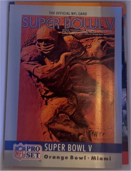 1990 Pro Set #5 Super Bowl V — front