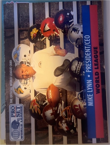 1991 Pro Set World League #1 Mike Lynn President/CEO — front