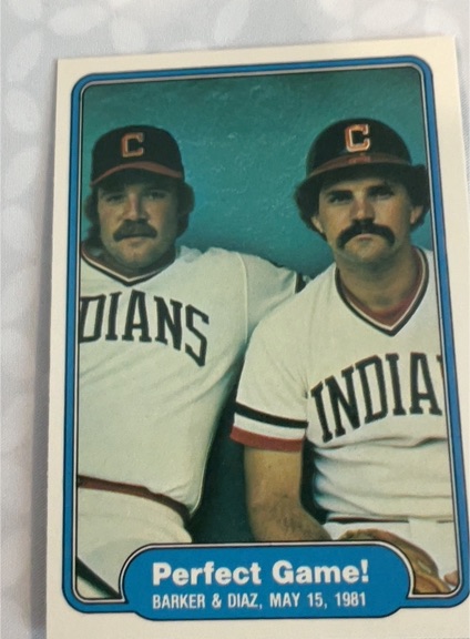1982 Fleer #639 Perfect Game! (Len Barker / Bo Diaz) Cleveland Indians — front