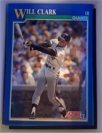 1991 Score #7 Will Clark San Francisco Giants — front