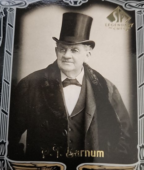 2007 SP Legendary Cuts Legendary Americana #29 P.T. Barnum — front