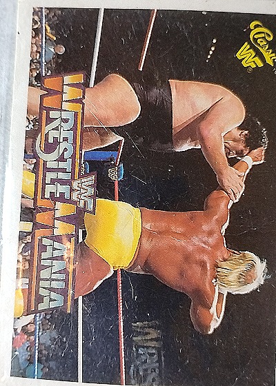 1990 Classic WWF The History of Wrestlemania #36 Hulk Hogan, Andre The Giant — front