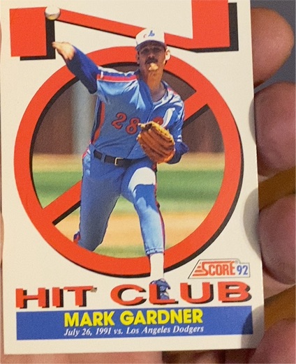 1992 Score #785 Mark Gardner No Hit Club — front
