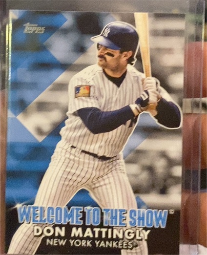 2022 Topps Series 1 #WTTS-37 Don Mattingly Welcome to the Show — front