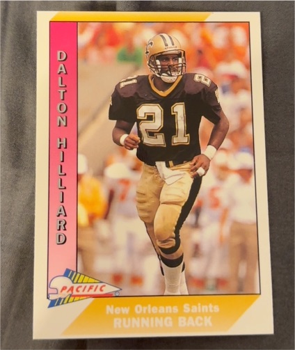 1991 Pacific Football #21 Dalton Hilliard — front