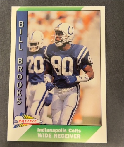 1991 Pacific #191 Bill Brooks — front