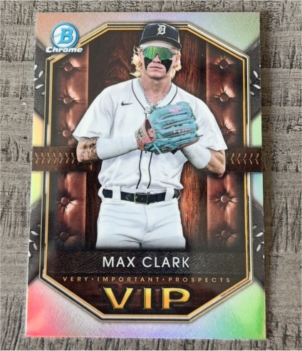 2025 Bowman Chrome #VIP-10 Max Clark — front