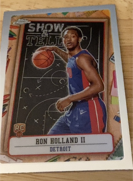 2024-25 Topps Chrome #ST-14 Ron Holland II Show and Tell — front