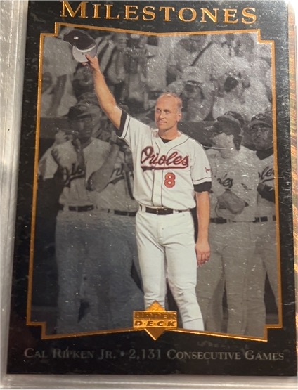1996 Upper Deck Milestones #1 Cal Ripken Jr. — front