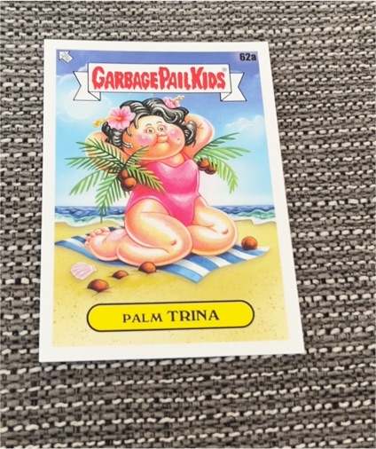 2021 Topps Garbage Pail Kids Go On Vacation #62a Palm Trina — front