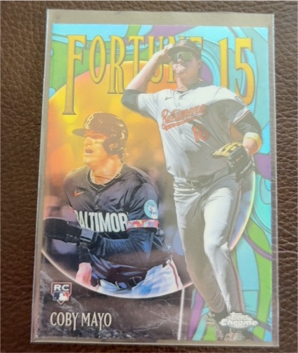 2025 Topps Chrome Fortune 15 #F15-12 Coby Mayo — front