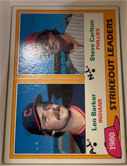 1981 Topps #6 1980 Strikeout Leaders Len Barker / Steve Carlton — front
