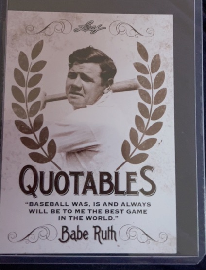 2016 Leaf Babe Ruth Collection Quotables #Q6 Babe Ruth — front