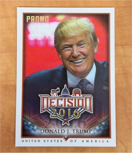 Decision 2016 Donald J. Trump Promo Card — front