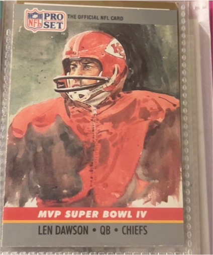 1990 Pro Set #4 Len Dawson Super Bowl MVP — front