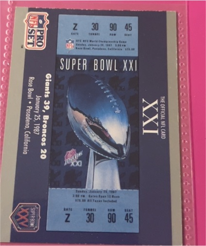 1990 Pro Set #21 Super Bowl XXI Ticket New York Giants vs Denver Broncos — front