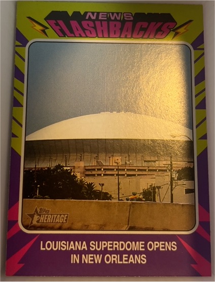 2024 Topps Heritage #NF-11 Louisiana Superdome Opens — front
