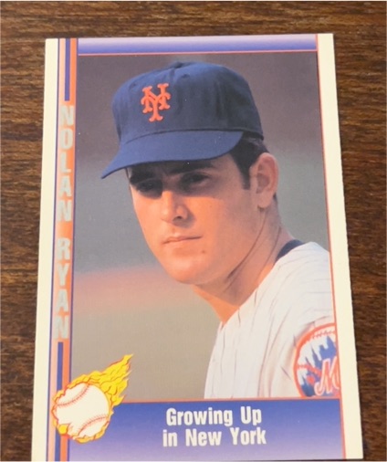 1991 Pacific #121 Nolan Ryan Growing Up in New York — front