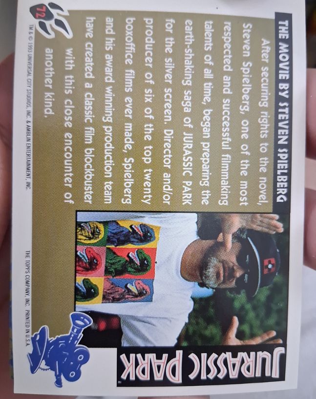 1993 Topps Jurassic Park #72 The Movie by Steven Spielberg — front