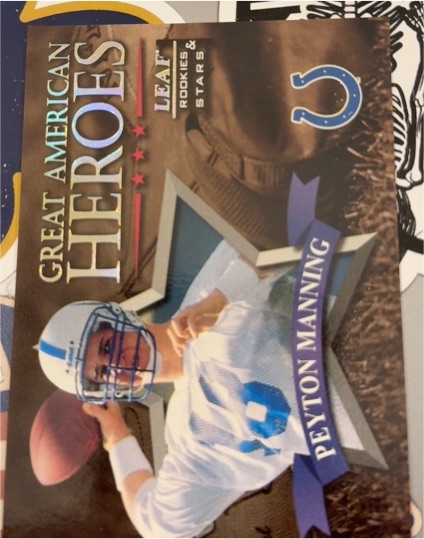 1998 Leaf Rookies and Stars Great American Heroes #18 Peyton Manning — front