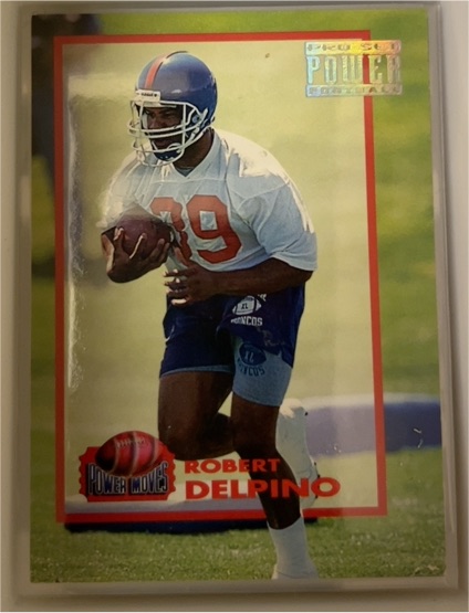 1993 Pro Set Power Moves #PM6 Robert Delpino — front