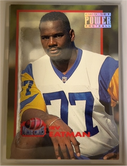 1993 Pro Set Power #PM14 Irv Eatman Power Moves — front