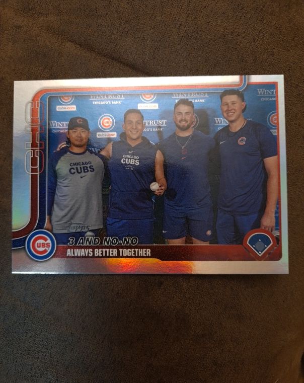 2025 Topps Series 2 #517 3 and No-No Always Better Together Chicago Cubs — front