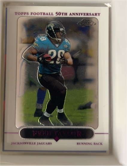2005 Topps Chrome Football 50th Anniversary Fred Taylor — front