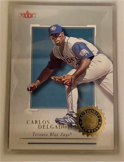 2001 Fleer Authority #17 Carlos Delgado — front