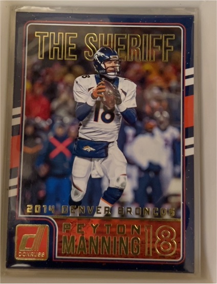 2016 Donruss #17 Peyton Manning Denver Broncos The Sheriff — front