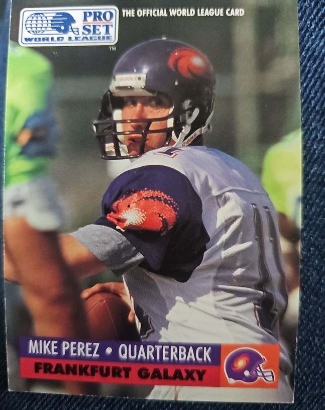 1991 Pro Set WLAF #10 Mike Perez Frankfurt Galaxy — front