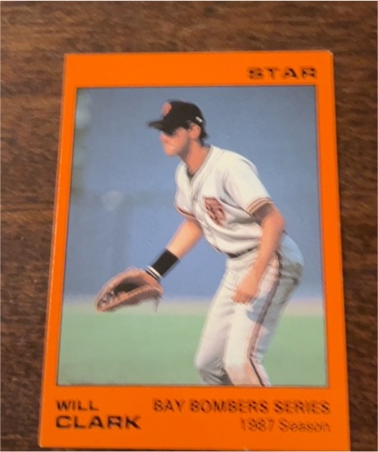 1987 Star Company Bay Bombers Series Will Clark — front