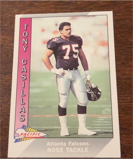 1991 Pacific #7 Tony Casillas — front