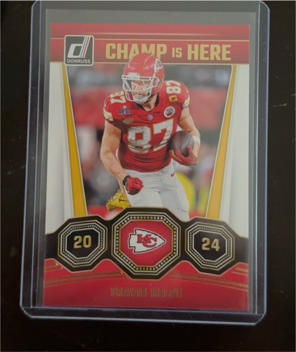 2024 Donruss Champ Is Here #2 Travis Kelce — front