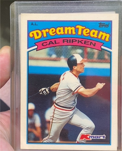 1989 Topps Kmart Dream Team #15 Cal Ripken — front