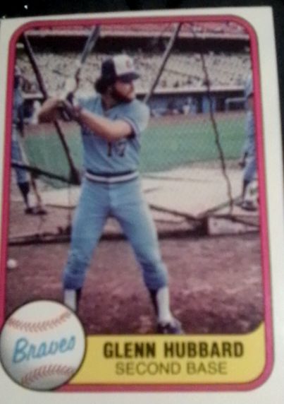 1981 Fleer #260 Glenn Hubbard Atlanta Braves — front